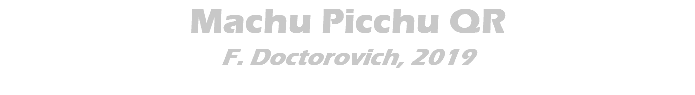 Machu Picchu QR F. Doctorovich, 2019